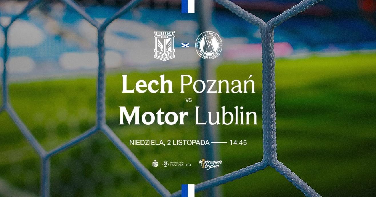 Bilety dla sędziów: Lech Poznań - Motor Lublin