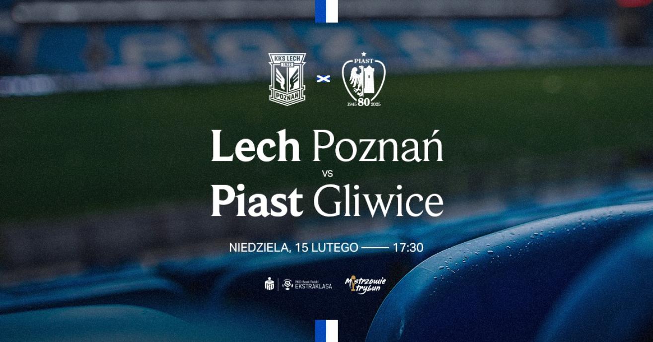 Bilety dla sędziów: Lech Poznań - Piast Gliwice