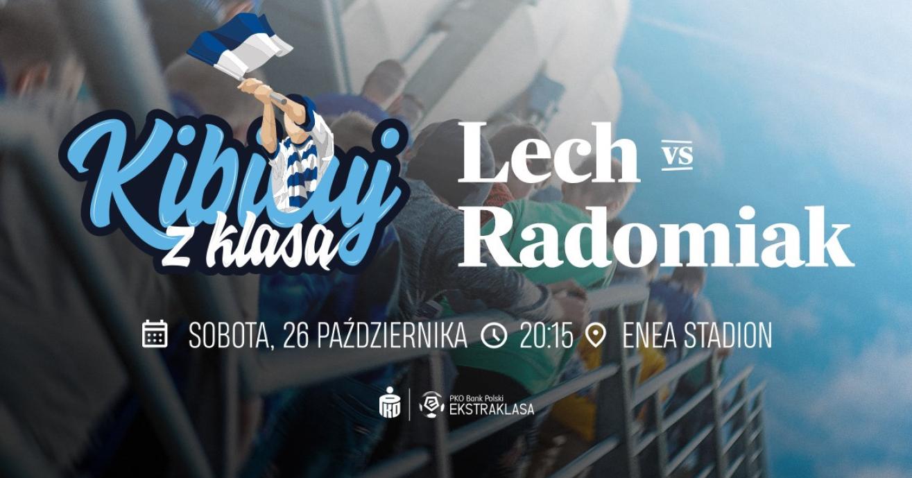 Bilety dla sędziów: Lech Poznań - Radomiak Radom