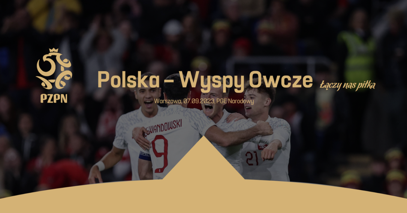 Bilety na mecz Polska – Wyspy Owcze