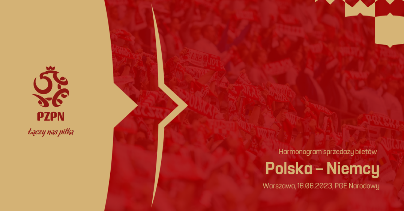 Bilety na mecz towarzyski Polska – Niemcy