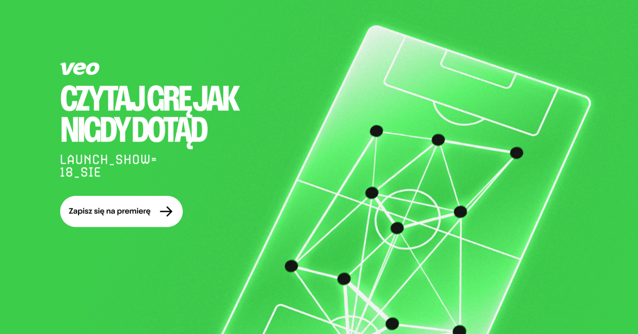 Czytaj grę, jak nigdy dotąd – zaproszenie na Launch Show VEO