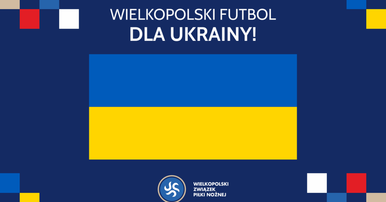 Kolegium Sędziów wspiera akcję "Wielkopolski futbol dla Ukrainy"