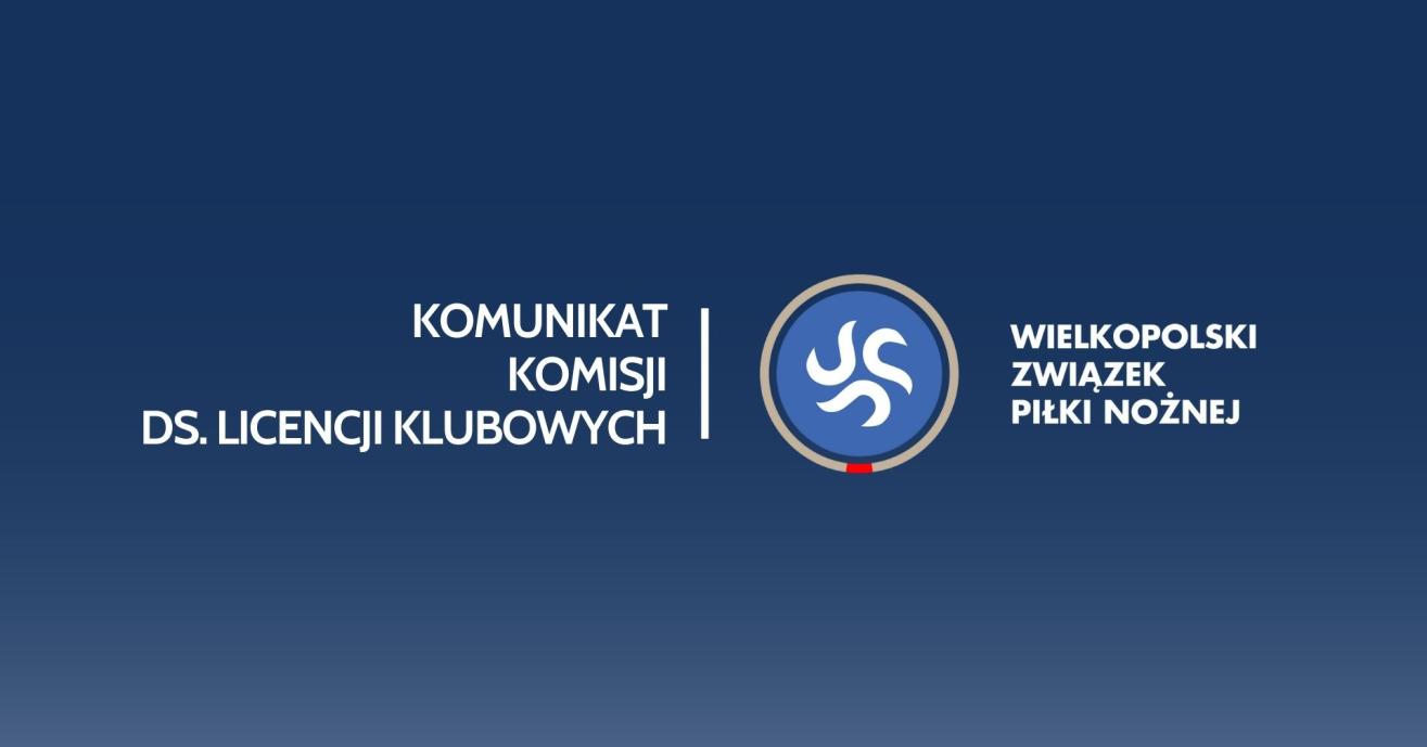 Komunikat Komisji ds. Licencji Klubowych z dnia 18 Lipca 2024 r.