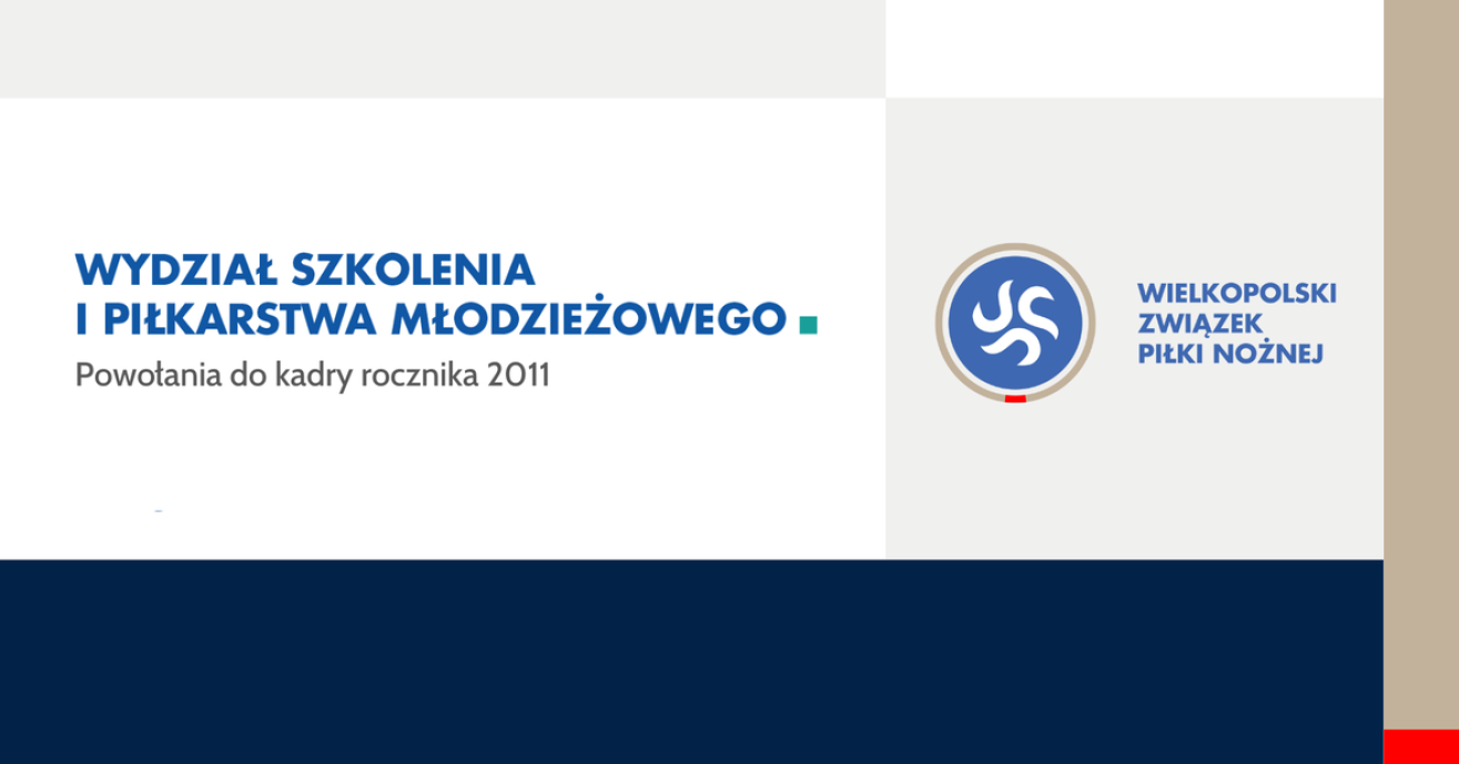 Powołania na zgrupowanie kadry województwa Wielkopolskiego rocznika 2011 na turniej w Wałbrzychu