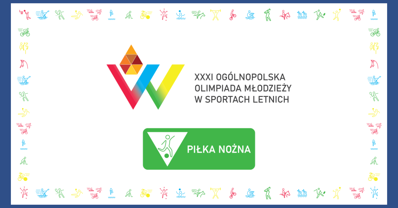 Startuje piłkarska rywalizacja w ramach XXXI Ogólnopolskiej Olimpiady Młodzieży