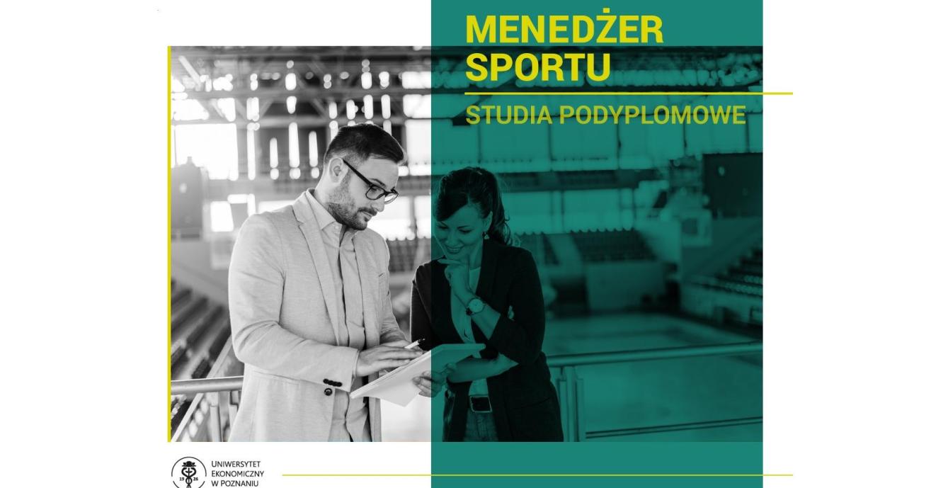 Uniwersytet Ekonomiczny w Poznaniu zaprasza na studia "Menadżer Sportu"