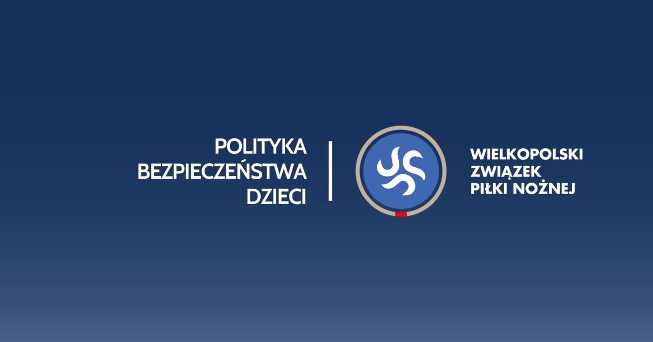 Wielkopolski ZPN wprowadza Politykę Bezpieczeństwa Dzieci