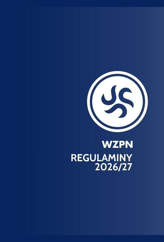 Regulaminy rozgrywek na sezon 2026/27