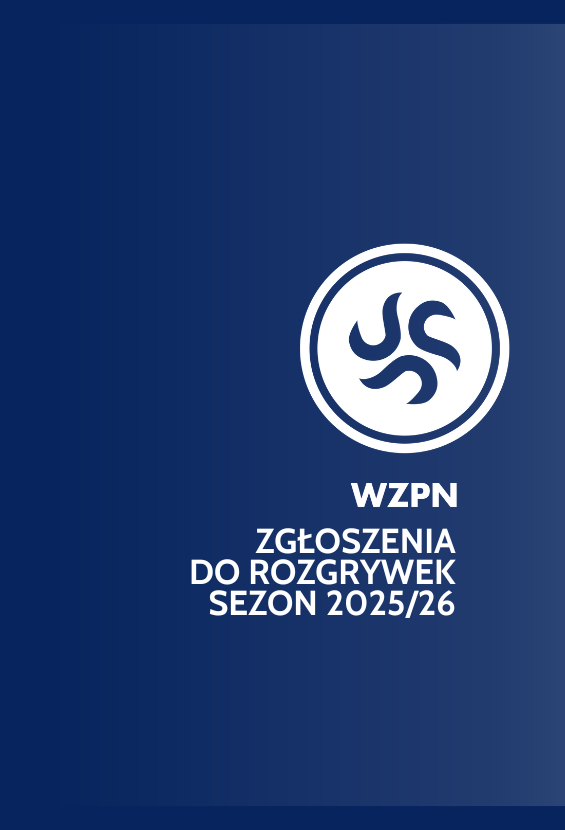 Zgłoszenia do rozgrywek na sezon 2025/26